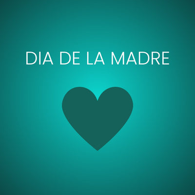 DÍA DE LA MADRE