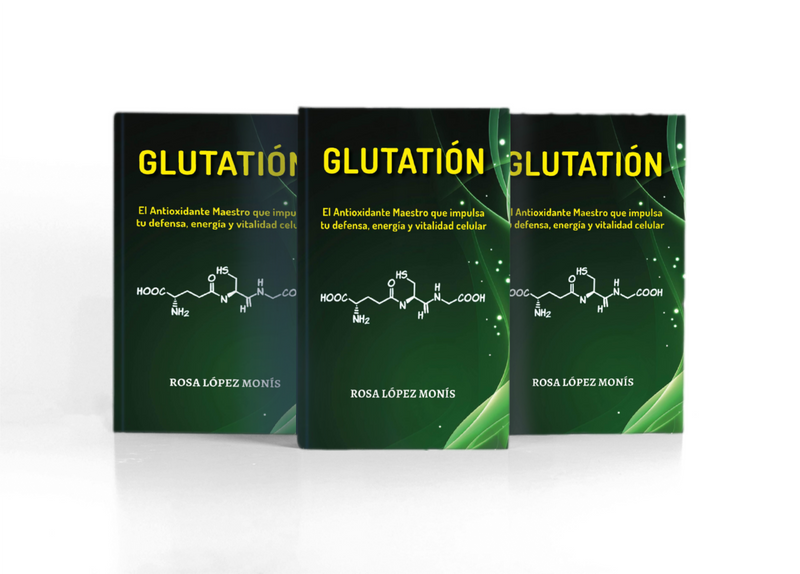 Libro GLUTATION - "El antioxidante maestro" - ROSA LÓPEZ MONÍS