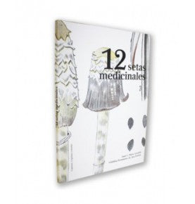 Libro" 12 Setas medicinales para la salud " - HIFAS DA TERRA